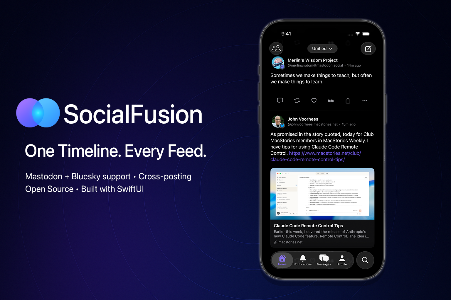SocialFusion app promo graphic on a dark blue, circular-gradient background. At left, the SocialFusion logo and name appear above the headline “One Timeline. Every Feed.” and smaller text reading “Mastodon + Bluesky support · Cross-posting · Open Source · Built with SwiftUI.” At right, an iPhone mockup shows the SocialFusion unified timeline with posts and a bottom navigation bar.